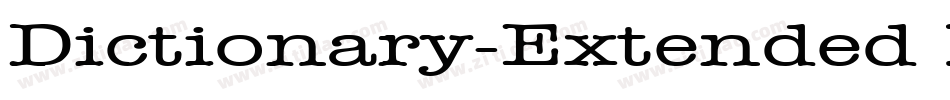 Dictionary-Extended Normal字体转换